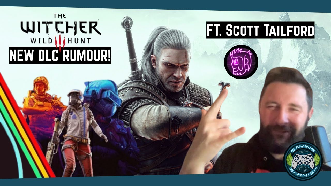 Ep 60: Arc Raiders First Thoughts, Witcher 3 DLC? & Interview with Scott Tailford!