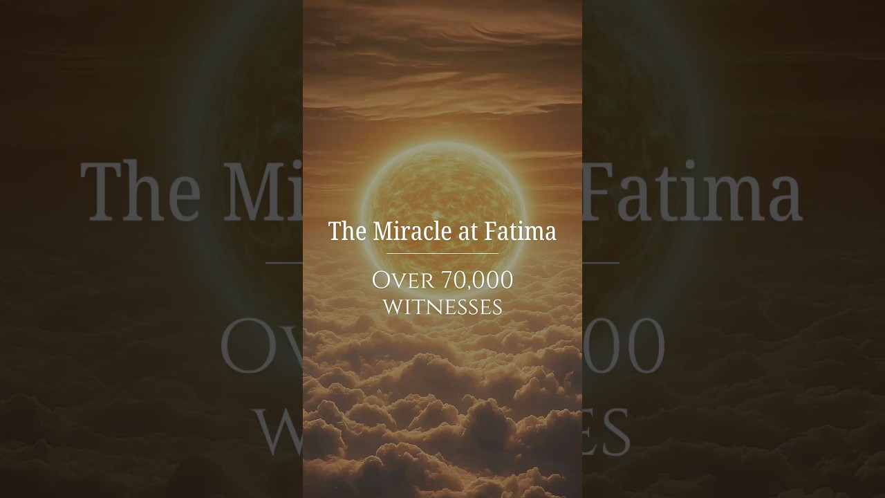 70,000 Witnesses Saw the Sun Fall from the Sky: The Miracle of Fatima Explained (October 13, 1917)