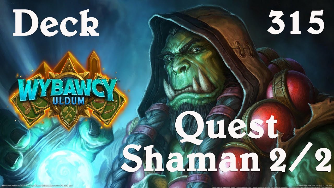 Quest Shaman 2/2 | Deck | Wybawcy Uldum | Hearthstone 315
