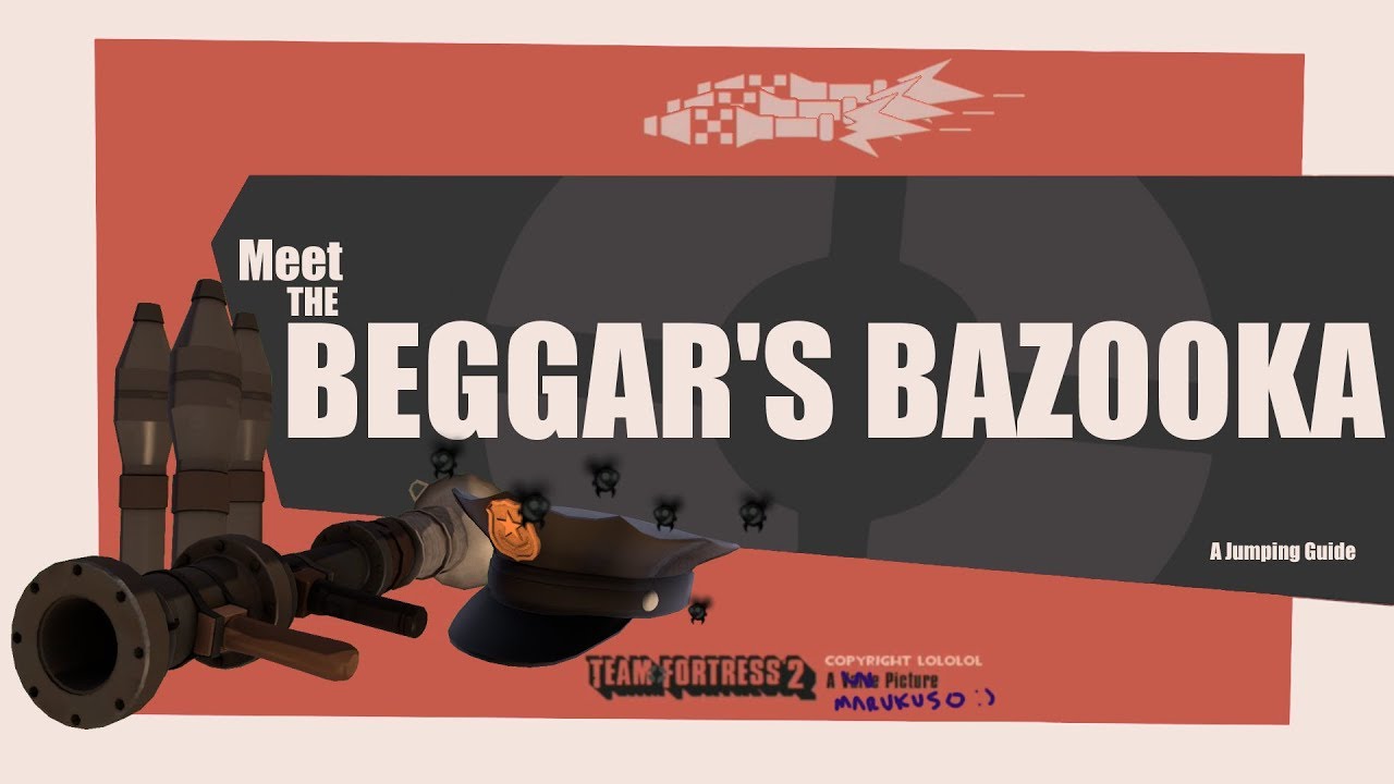 [TF2] A Beggar's Bazooka jumping guide