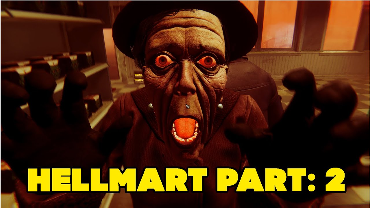 Hellmart Part: 2