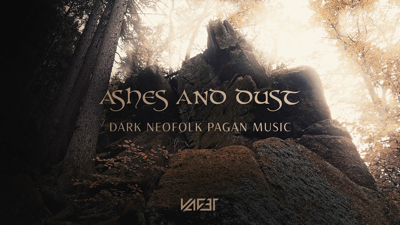 VAGET - Ashes and Dust (Neofolk Ambient Music)