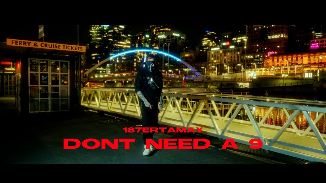 187ertamay - Dont Need a 9