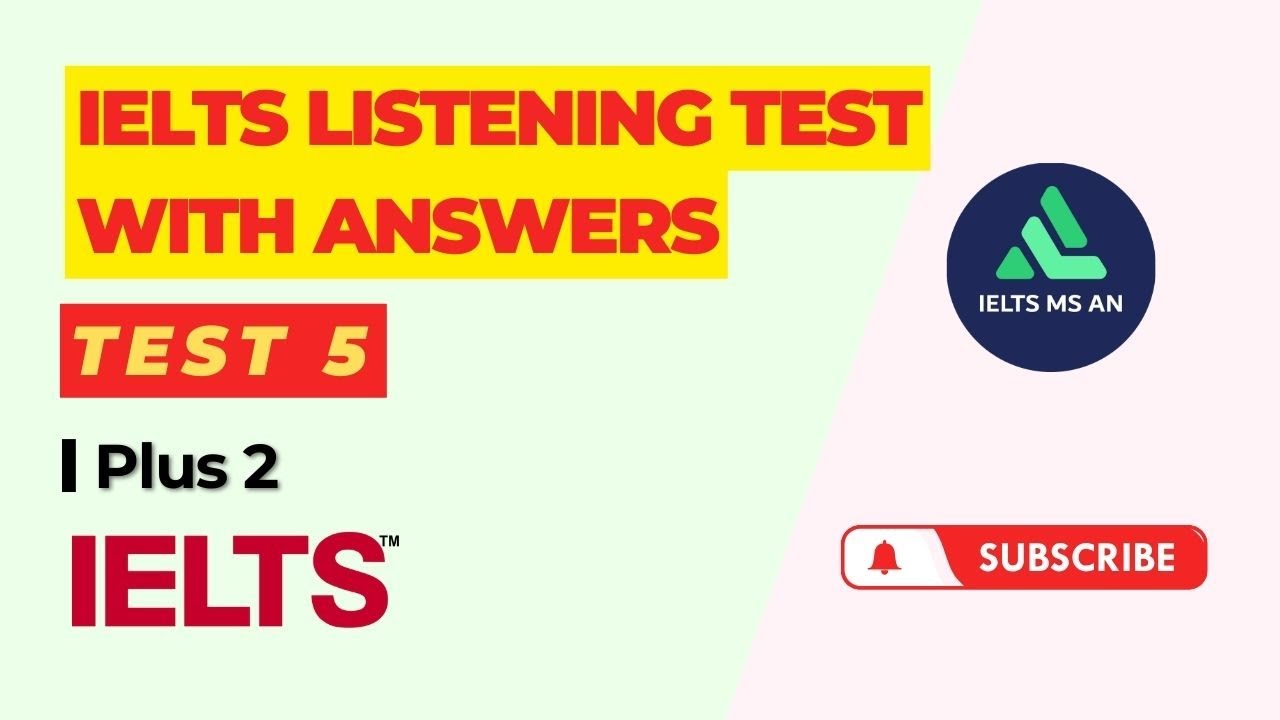 IELTS Listening Practice Test | Plus 2 - Test 5