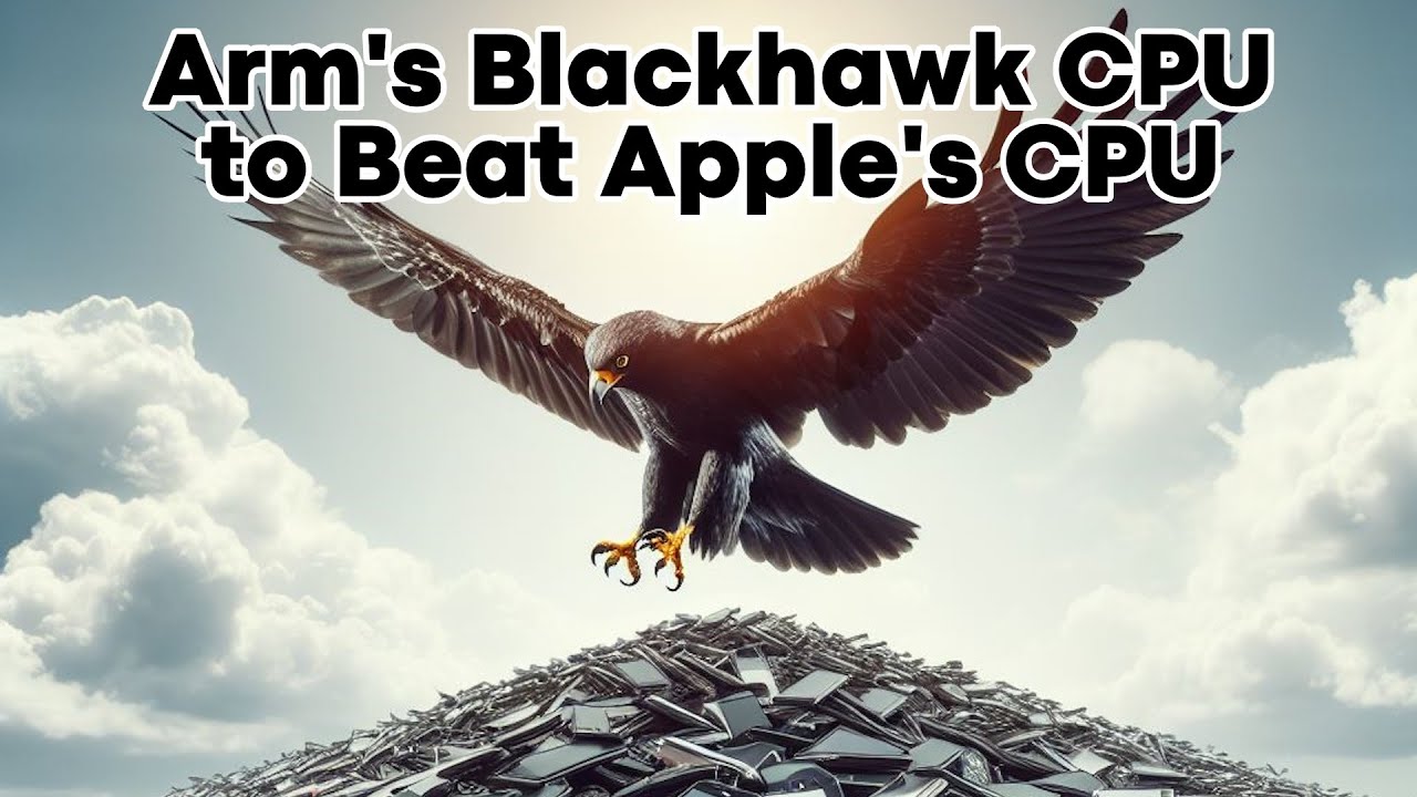 Next-gen Arm CPU Could Finally Beat the iPhone - Details Emerge About Blackhawk/Cortex-X5