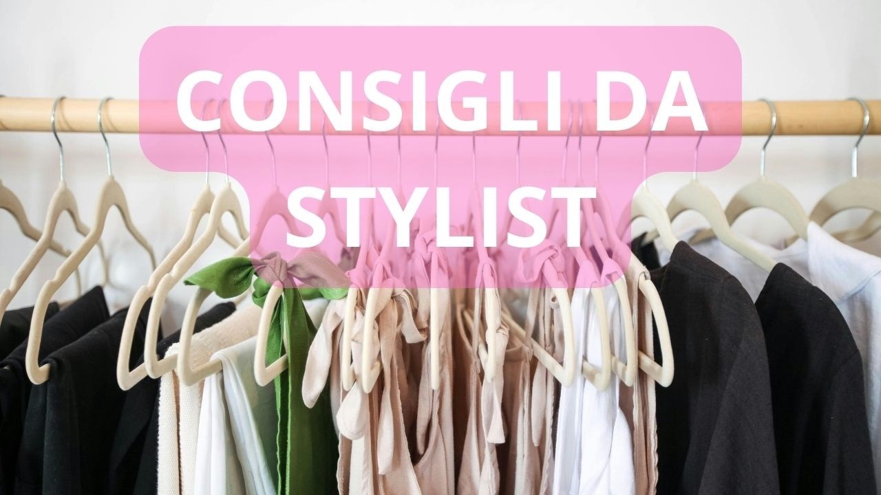 DRITTE DI STILE E SHOPPING PER UN GUARDAROBA FUNZIONALE E RESPONSABILE
