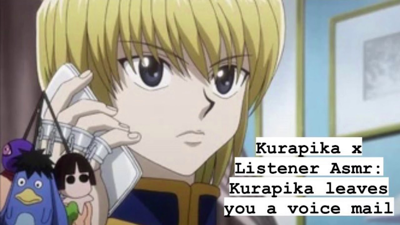 Kurapika x Listener Asmr - Kurapika leaves you a voice mail 💗