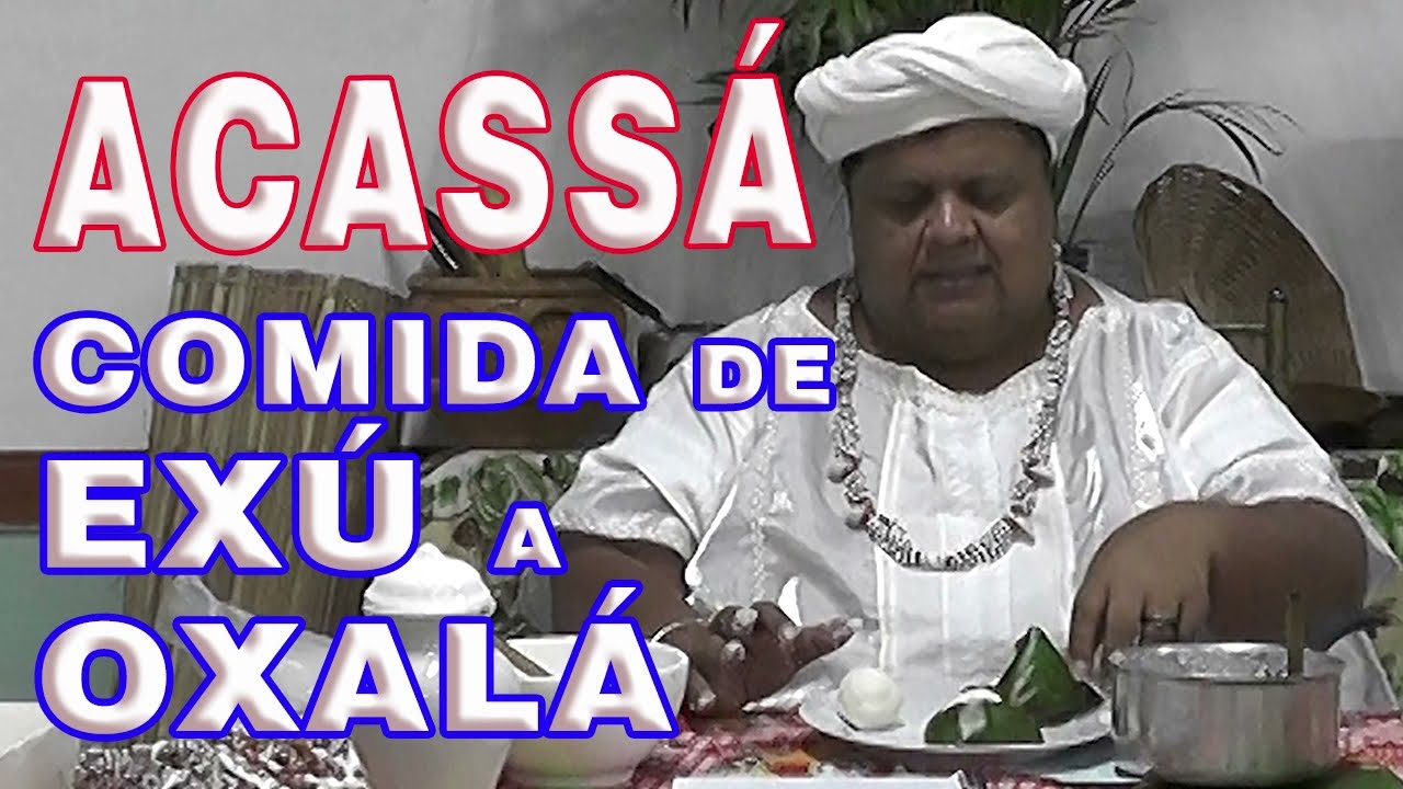 ACASSÁ - Comida para Lembaranganga (Oxalá)