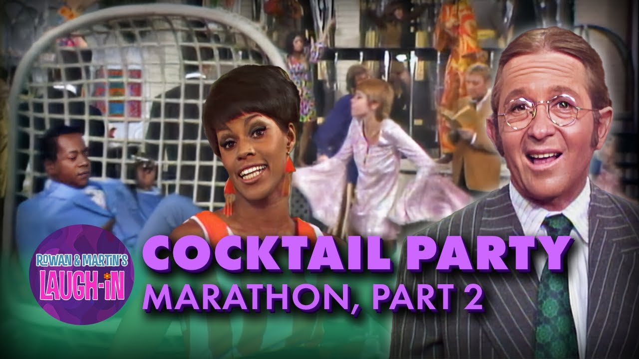 Cocktail Party Marathon | Part 2 |  ROWAN & MARTIN'S LAUGH-IN