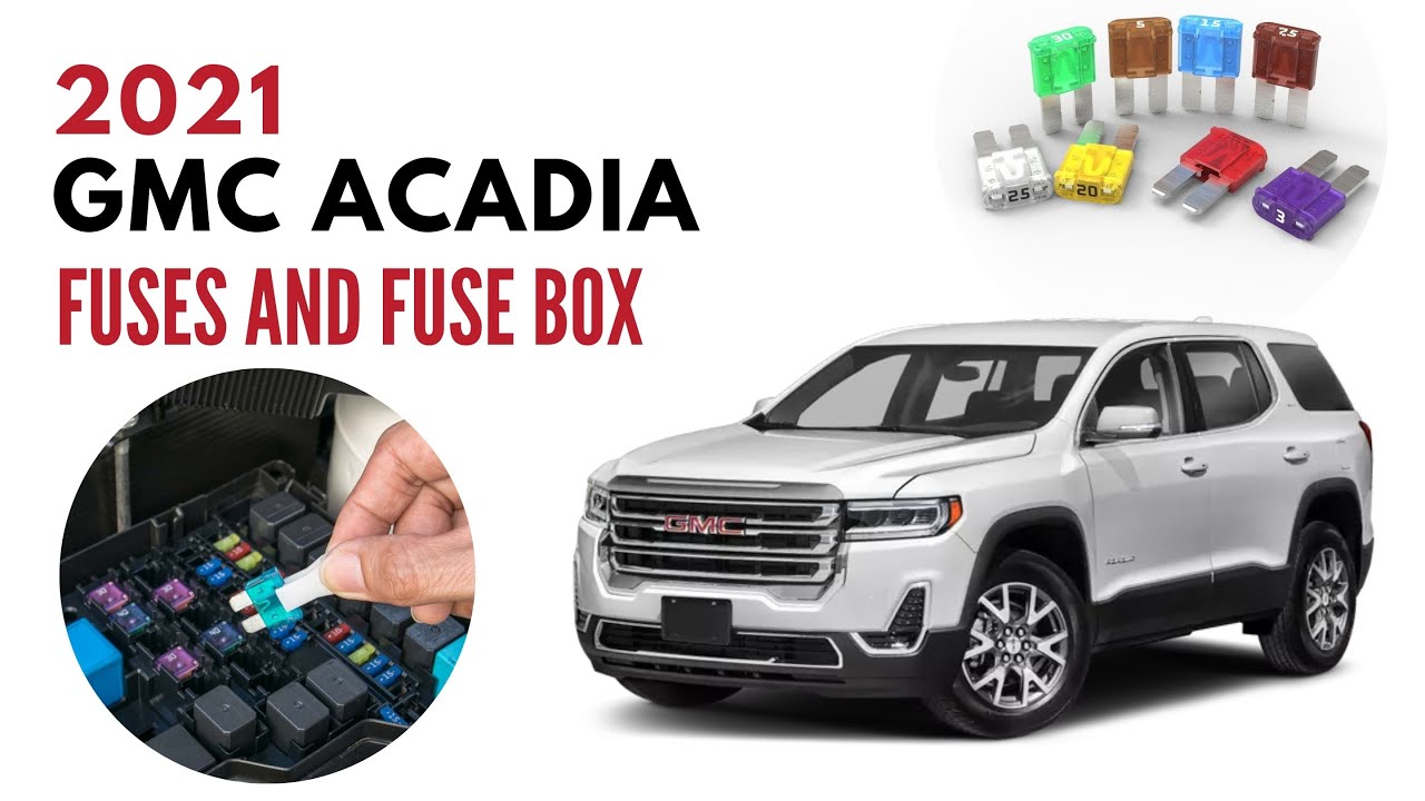 Схема и расположение блока предохранителей GMC Acadia 2021 года