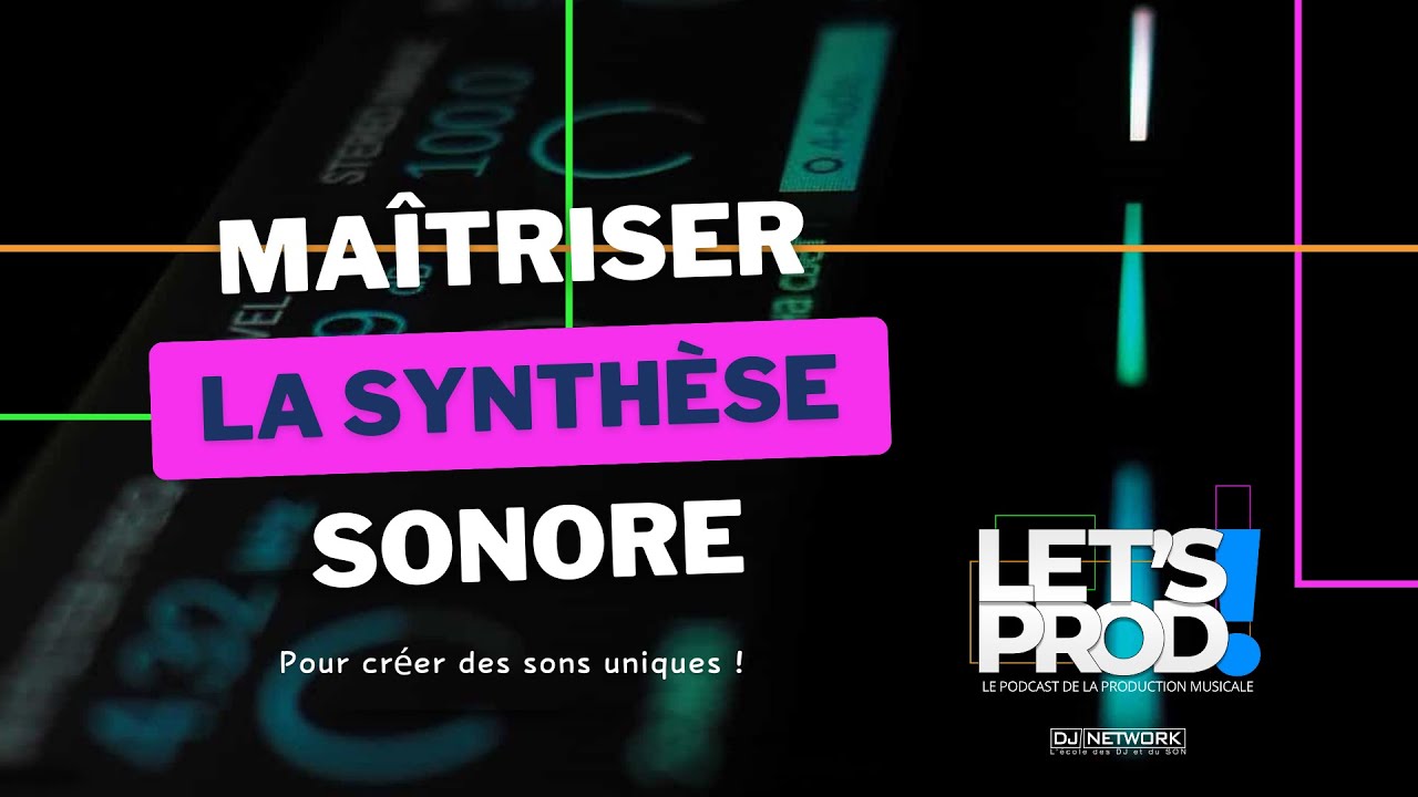 Maitriser la synthèse sonore pour créer des sons uniques.