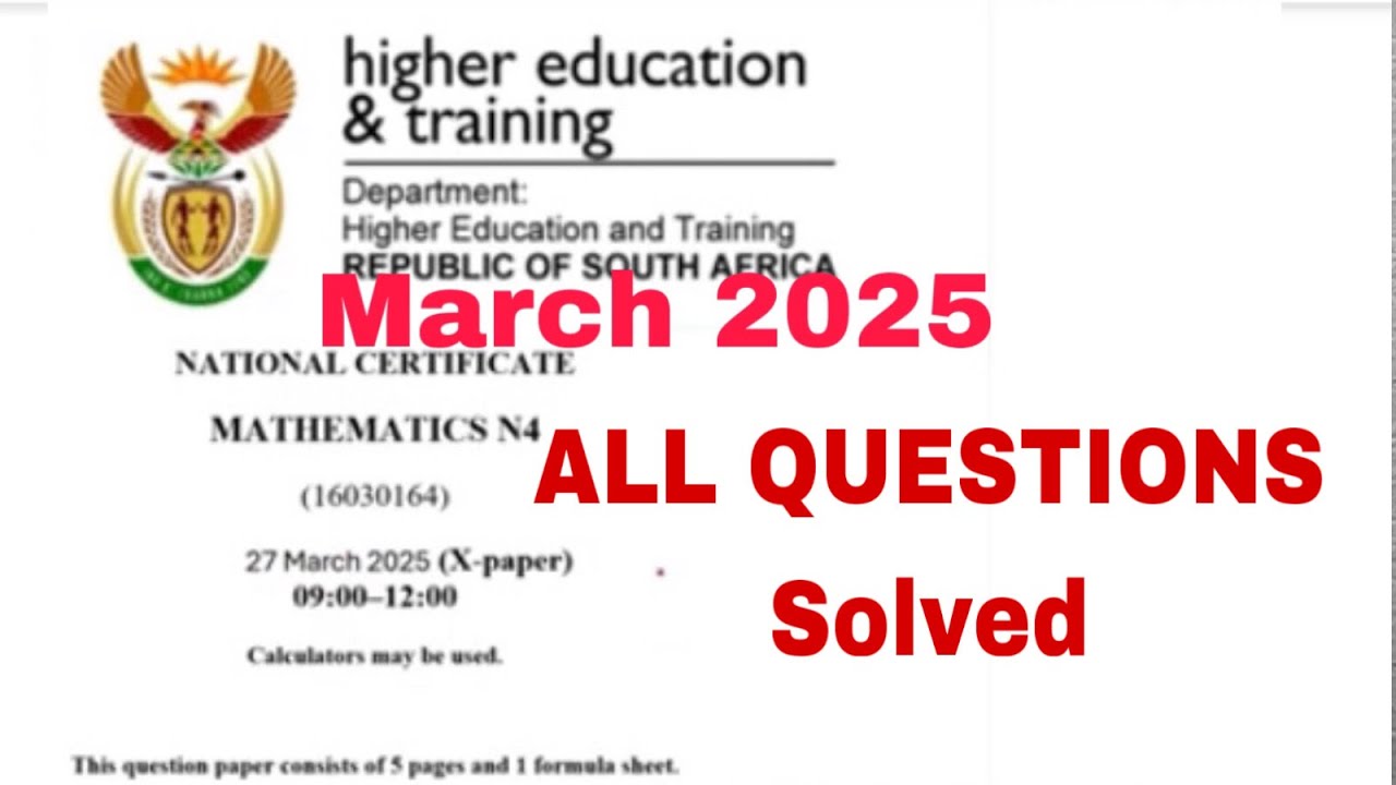 Mathematics N4  2025 March Complete Question paper memo