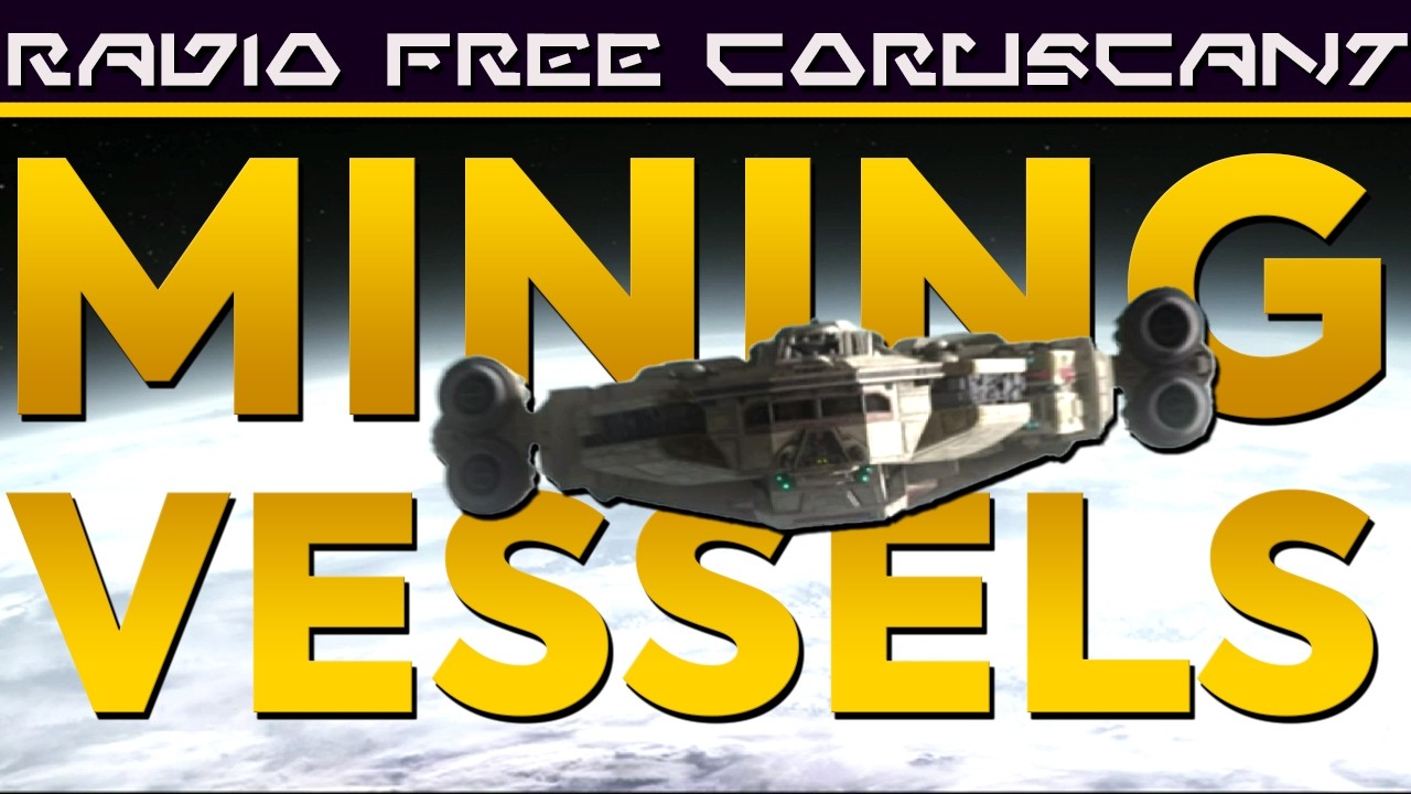 The Best Ships (and Vehicles!) for MINING in Star Wars | Star Wars List