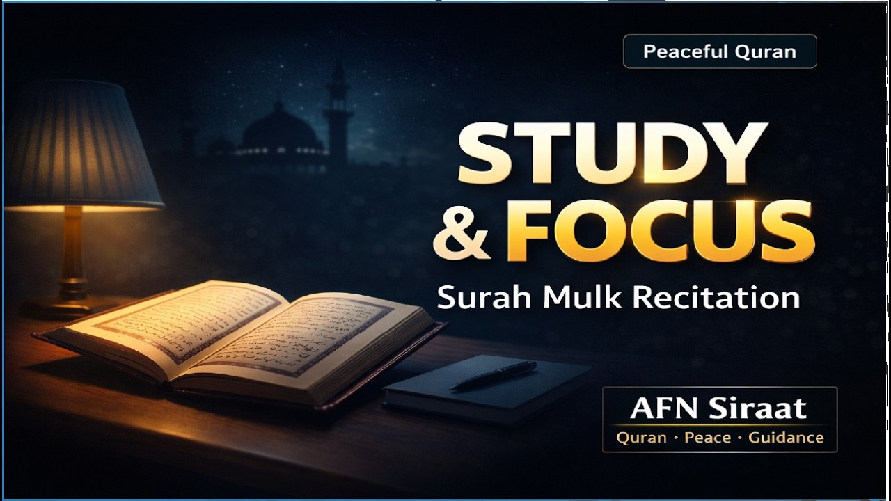 Surah Mulk – Peaceful Quran Recitation for Deep Sleep & Relaxation