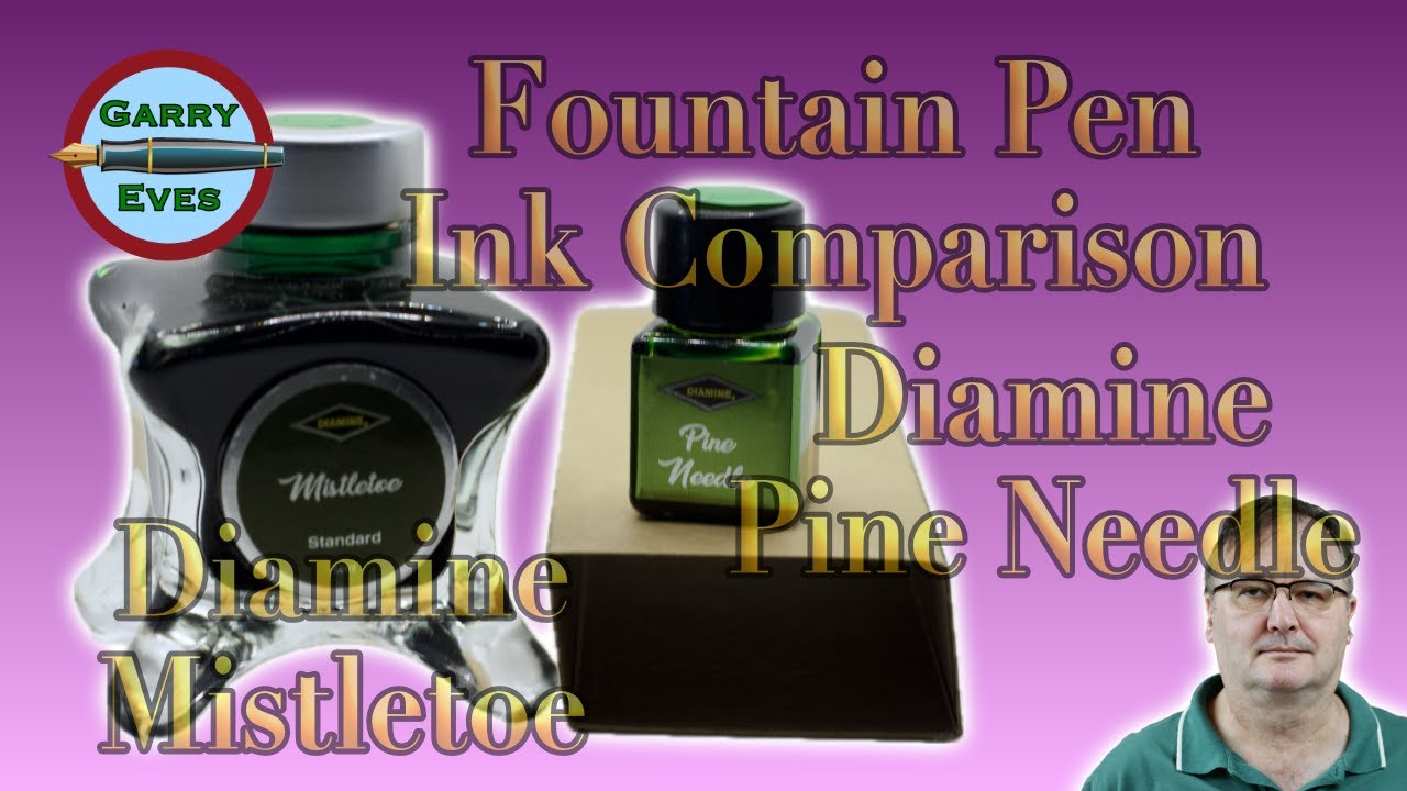 A Tale of Two Greens – Diamine Mistletoe vs Pine Needle Ink Review