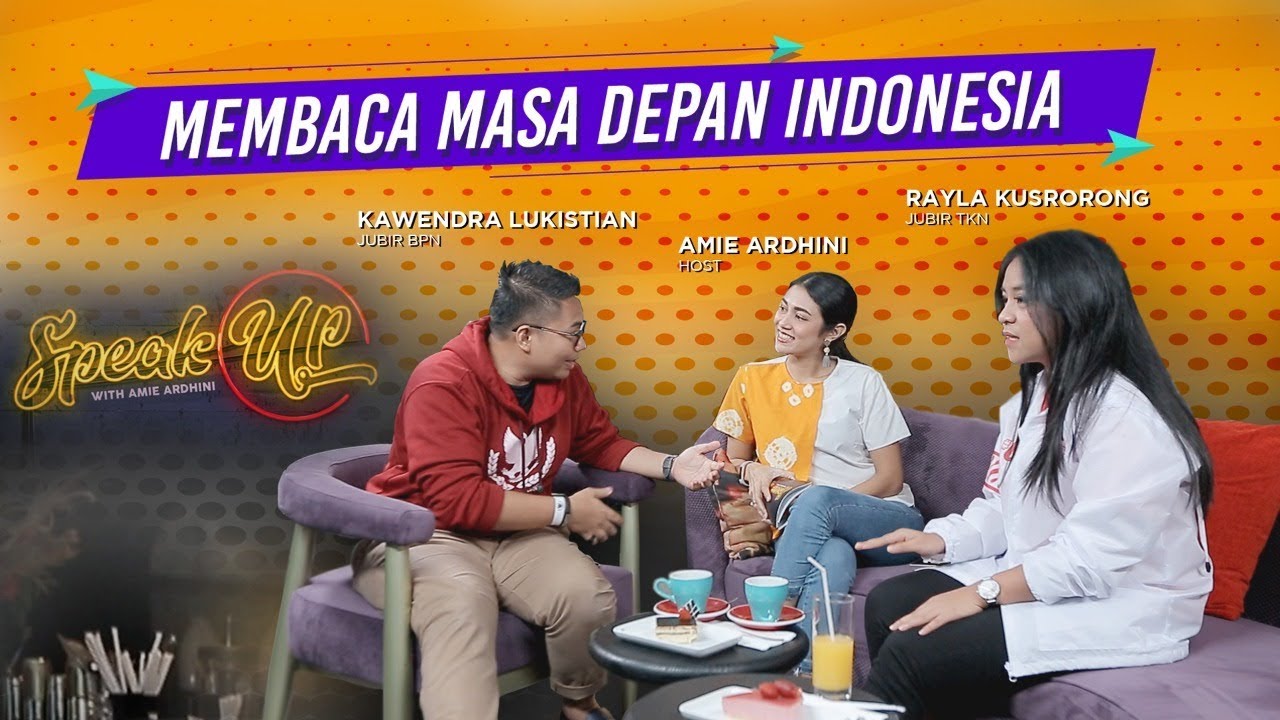 Speak Up: Membaca Masa Depan Indonesia