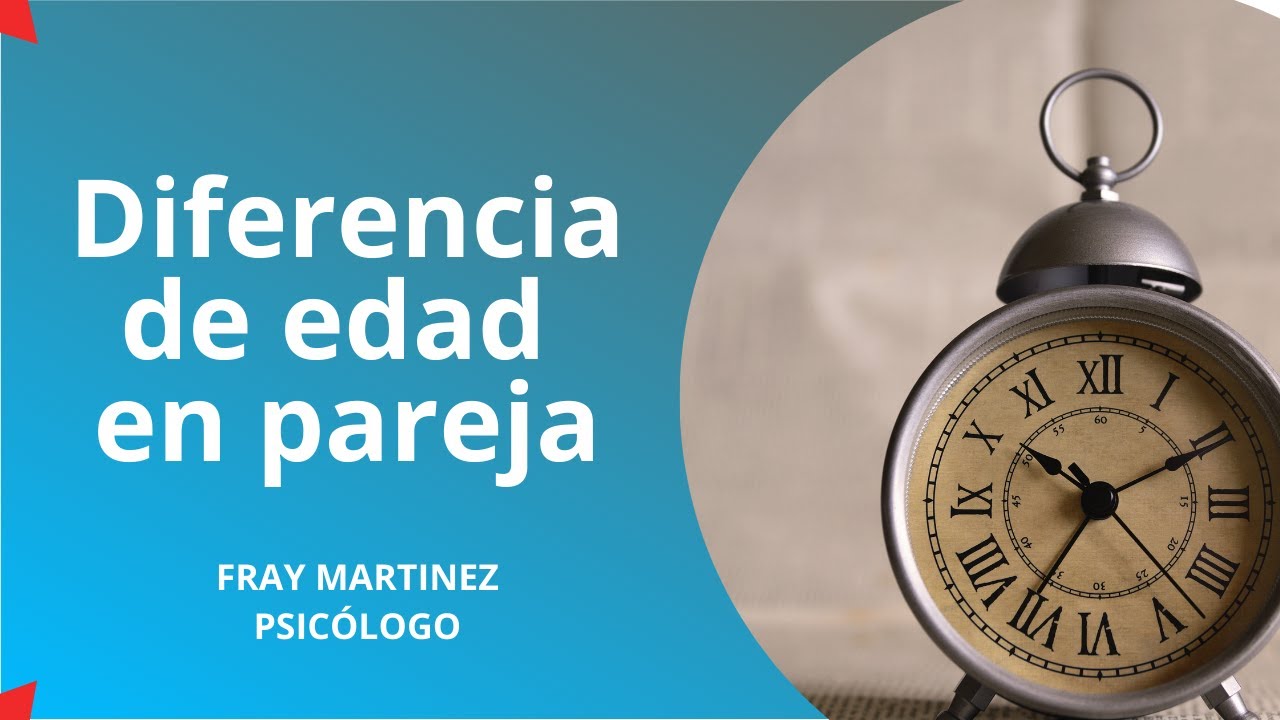 La diferencia de edad en la pareja que tanto influye