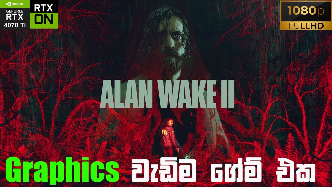 ALAN WAKE II  Walkthrough - Can I run it on RTX 4070TI ?