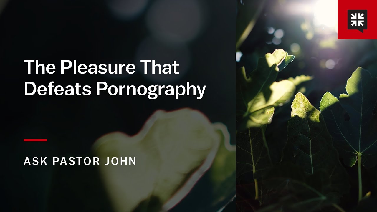 The Pleasure That Defeats Pornography
