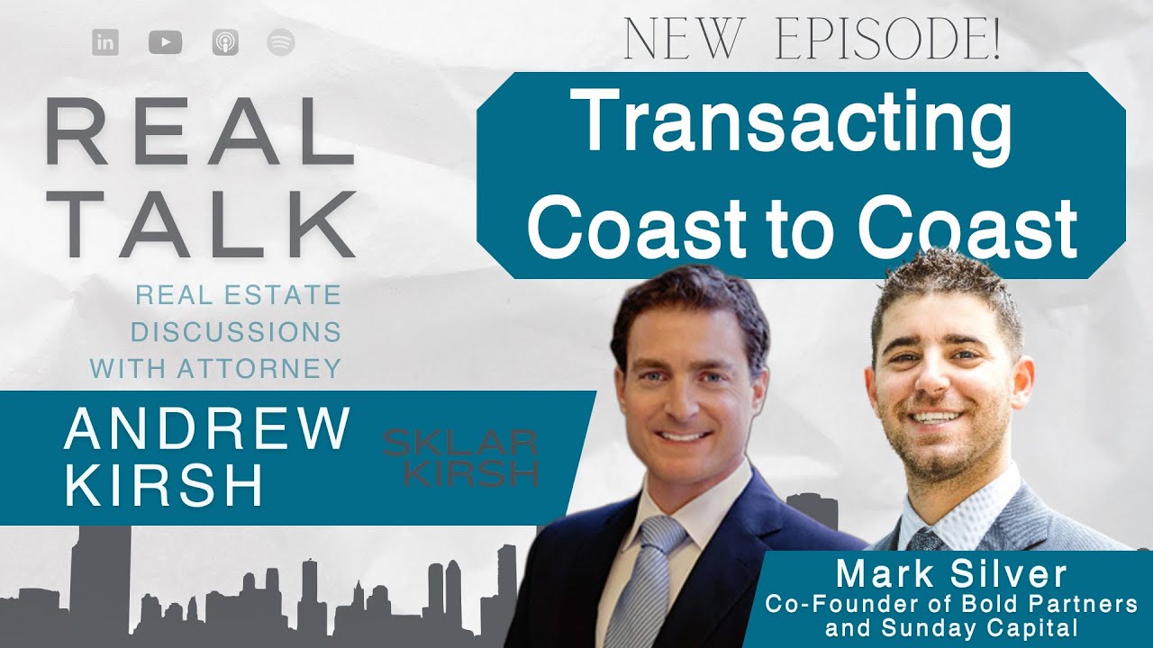Transacting Coast to Coast with Mark Silver, Co-Founder of Bold Partners and Sunday Capital