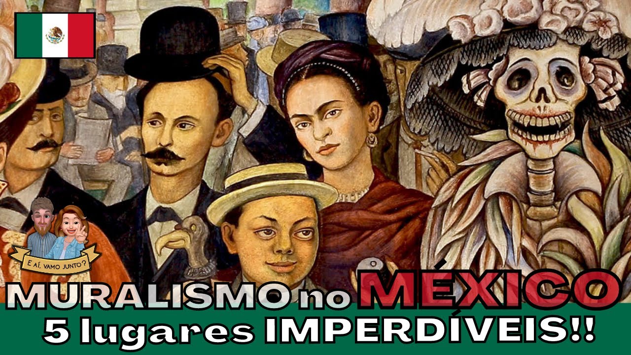 MÉXICO - Muralismo na Cidade do México 5 lugares com os melhores murais do mundo [E aí, vamo junto?]