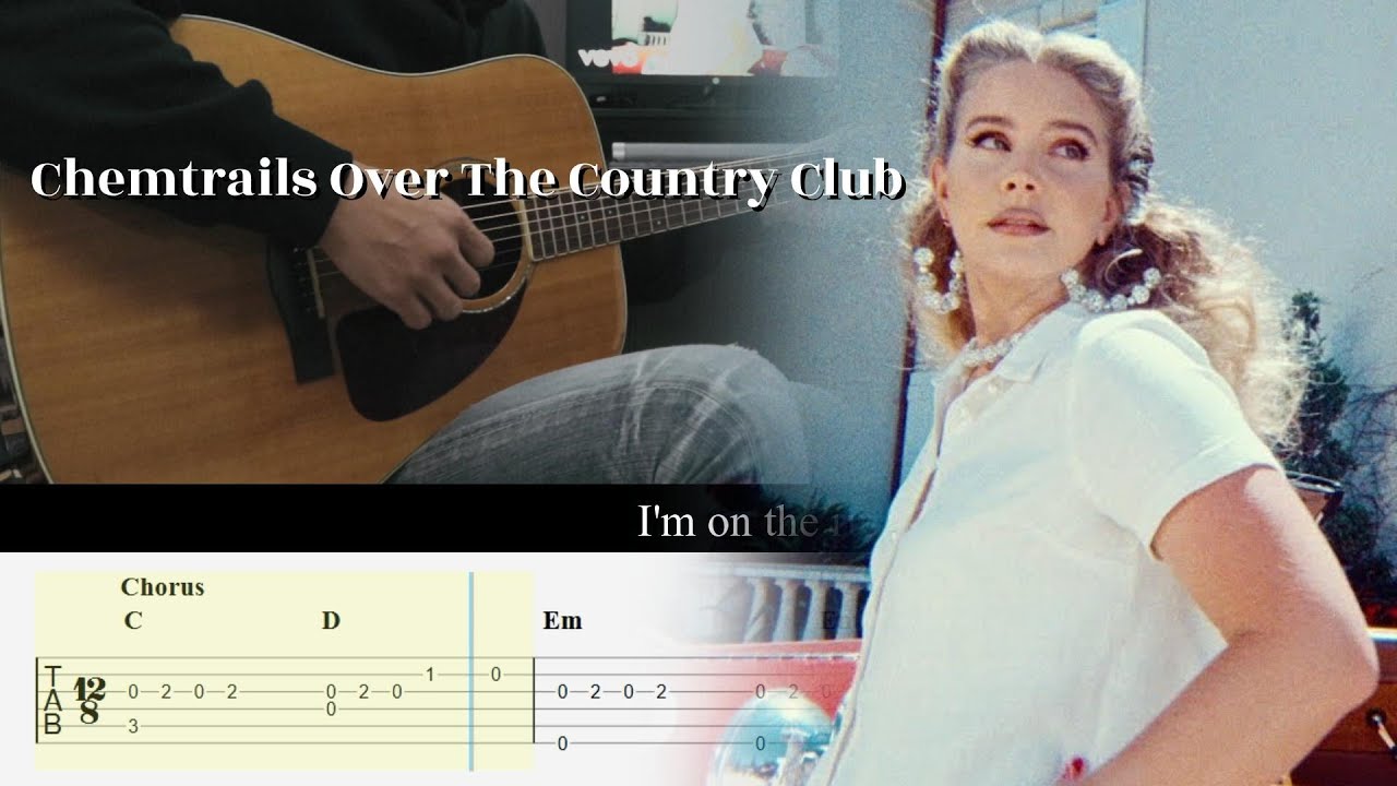 Chemtrails Over The Country Club - Lana Del Rey - Fingerstyle Guitar TAB Tutorial