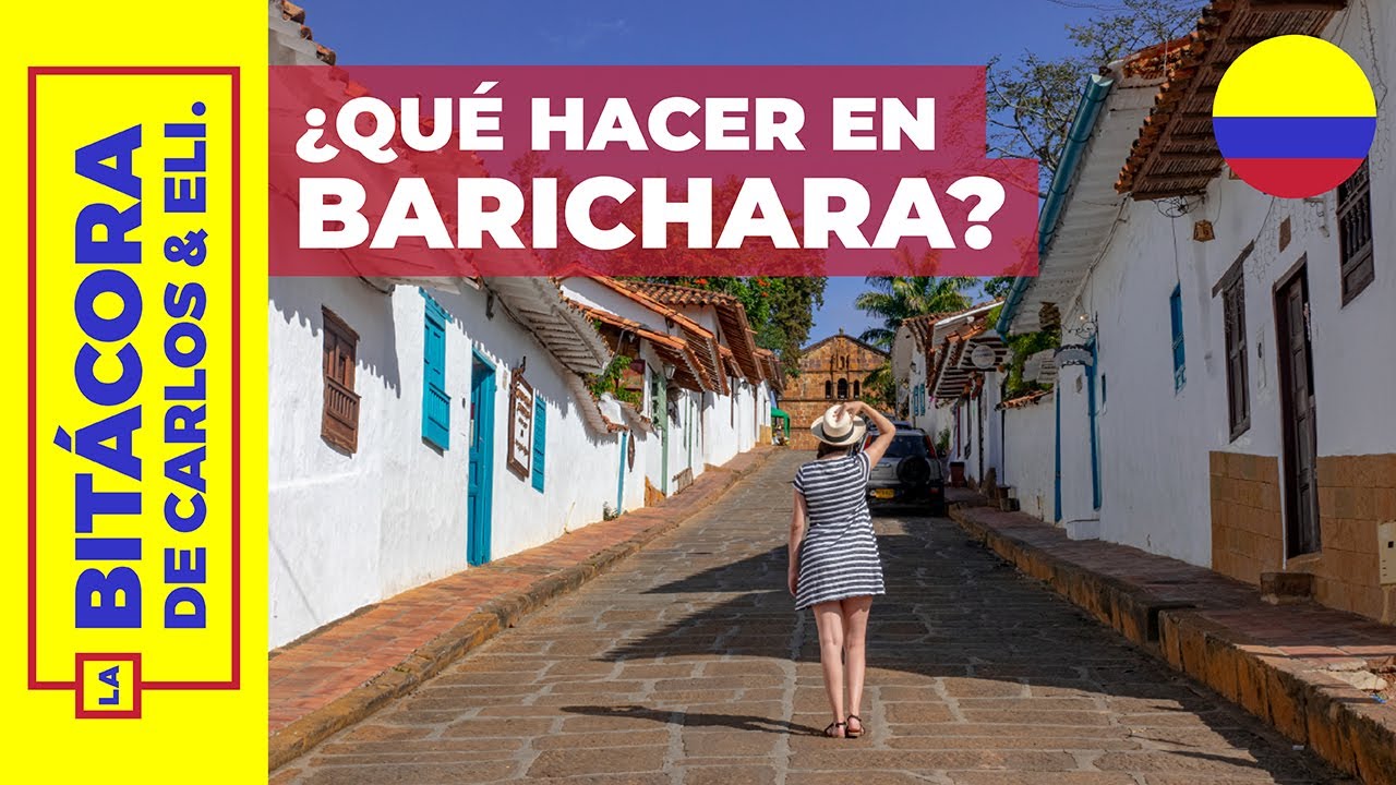 Barichara, Santander - Colombia ¿Qué hacer?