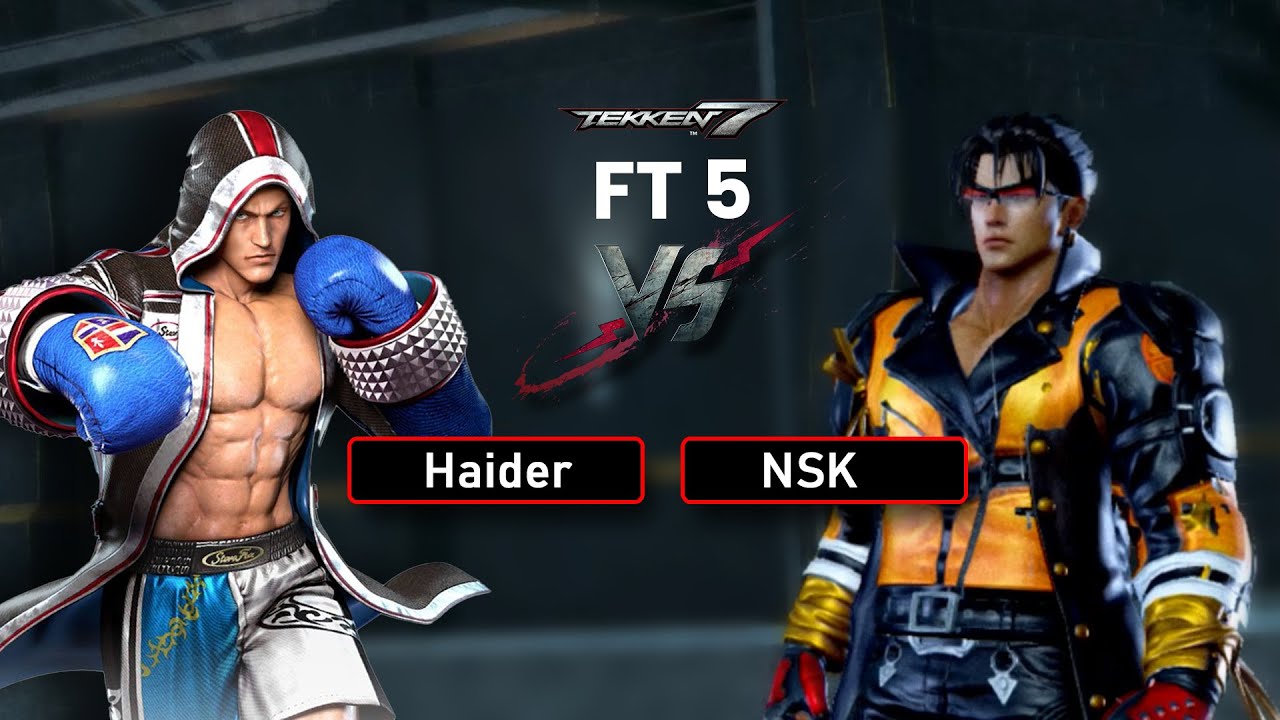 Haider (Steve) vs NSK (Jin) |  FT 5