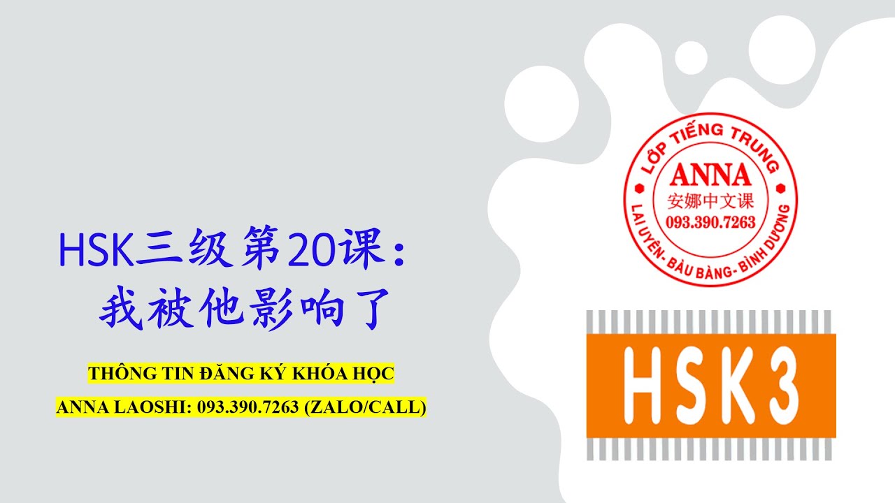 [BÀI 20-EP1] HSK3- GIÁO TRÌNH CHUẨN