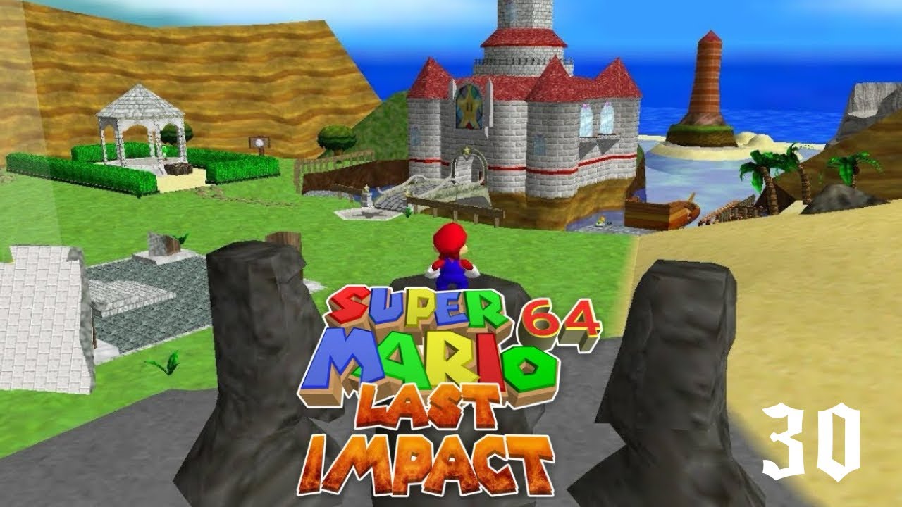Super Mario 64 Last Impact Episode 30