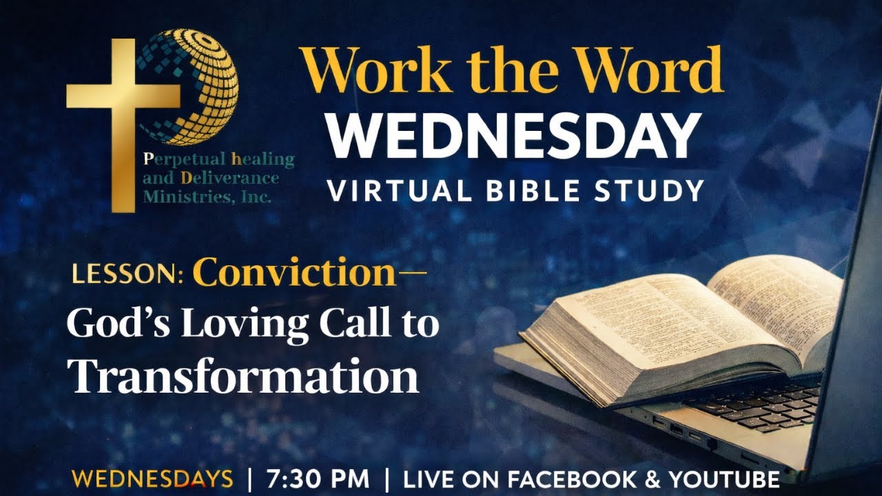 Work the Word Wednesday Virtual Bible Study