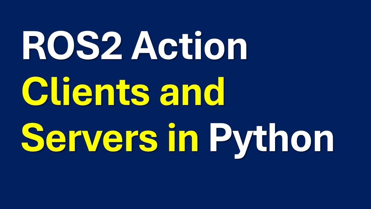 Реализация ROS2 Action Client и Action Server на Python — подробное руководство.