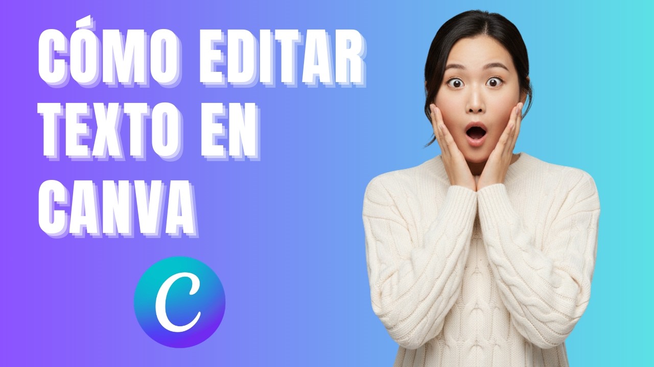 Cómo Editar Texto en Canva (Guía Completa 2026)