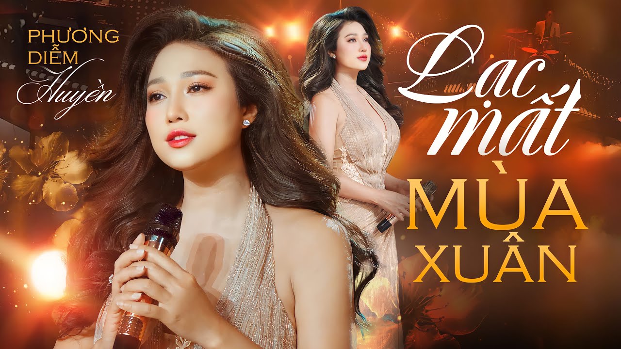 LẠC MẤT MÙA XUÂN - PHƯƠNG DIỄM HUYỀN | Nhạc Xuân 2026 || Dìu em đến đem cho đời anh thôi hoang vắng