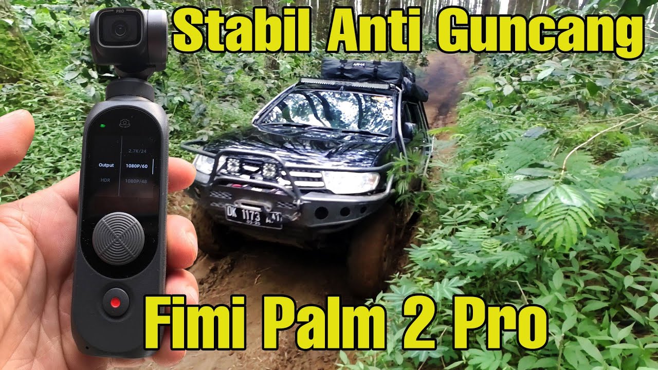 Cobain Kamera baru sambil OFF Road - Review Fimi Palm 2 Pro