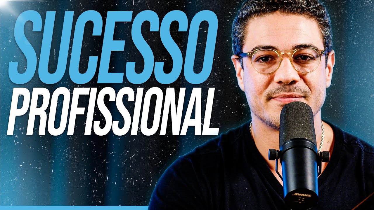 COMO SER UM PROFISSIONAL DE SUCESSO COM ESSES 3 PADR&Otilde;ES | S&eacute;rie: Desbloqueando o Sucesso EP03