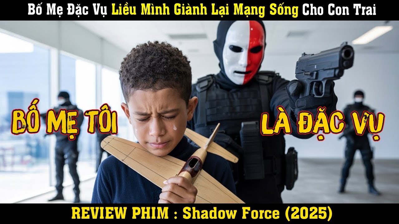 [REVIEW PHIM] Bố Mẹ Đặc Vụ Liều Mình Giành Lại Mạng Sống Cho Con Trai