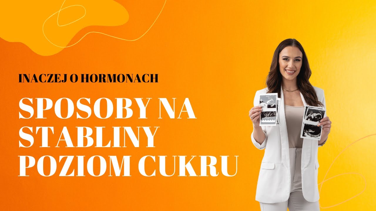 SPOSOBY NA OBNIŻENIE CUKRU WE KRWI! Objawy, przyczyny, suplementacja na stabilny poziom cukru.