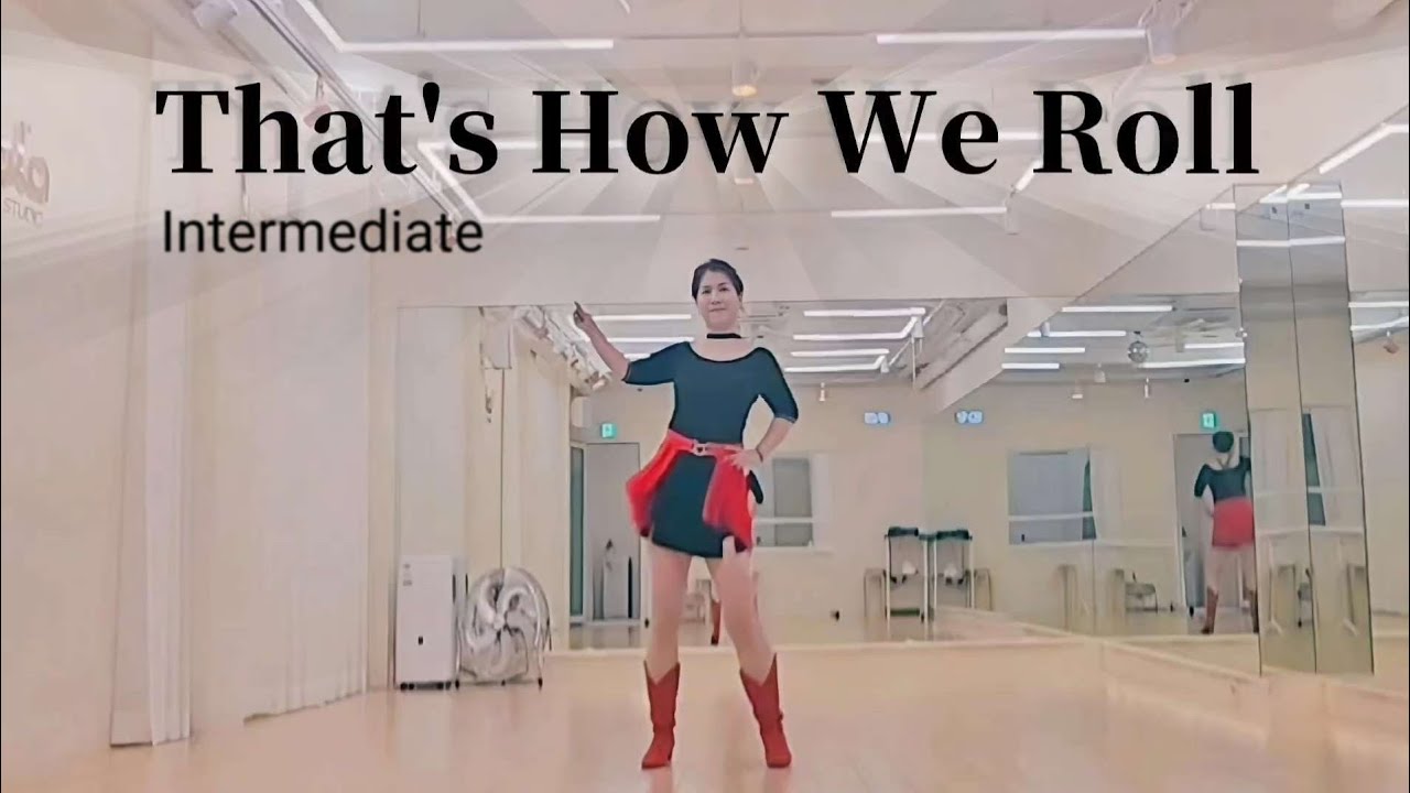 That's How We Roll Linedance l Intermediate l 노원라라라인댄스 l 라인댄스퀸코리아노원