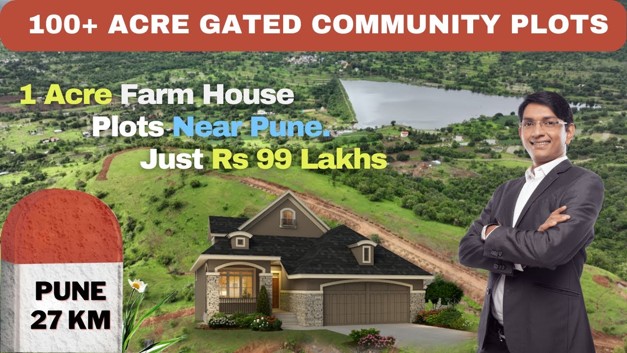 Fully Developed 1 Acre Farm House Plots For Sale Near Pune @ Just 99 Lakhs.Earn 1 to 1.5 Lakhs /mon