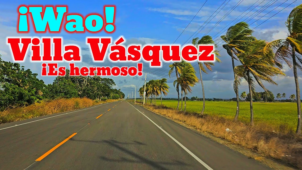 La parte que nos faltó de Villa Vásquez adentro