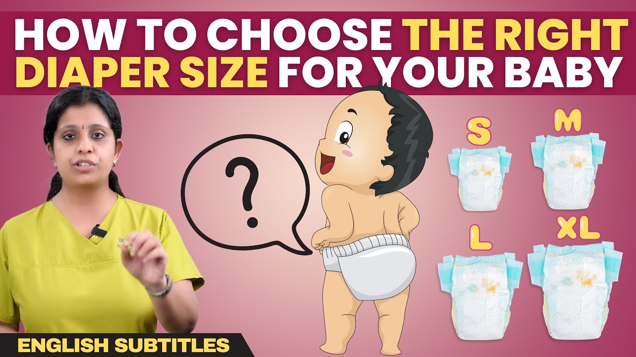 How to Choose The Right Diaper Size For Your Baby-குழந்தைக்கு சரியான டயப்பரை தேர்ந்தேடுப்பது எப்படி?