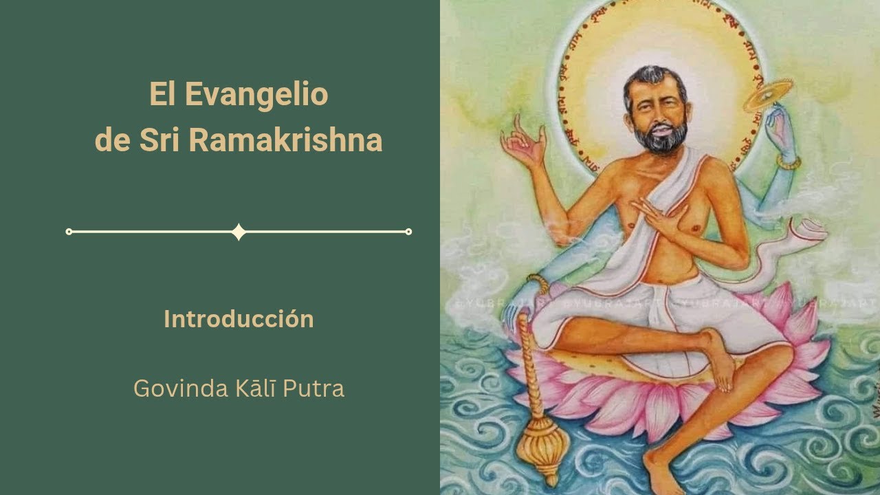 Introducción al Evangelio de Sri Ramakrishna