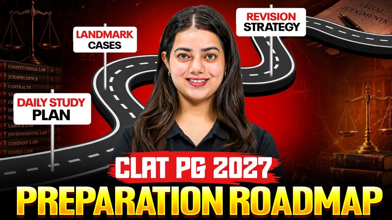 CLAT PG 2027 Preparation Strategy | Complete Study Plan, Books, Current Affairs & Mock Test Guide
