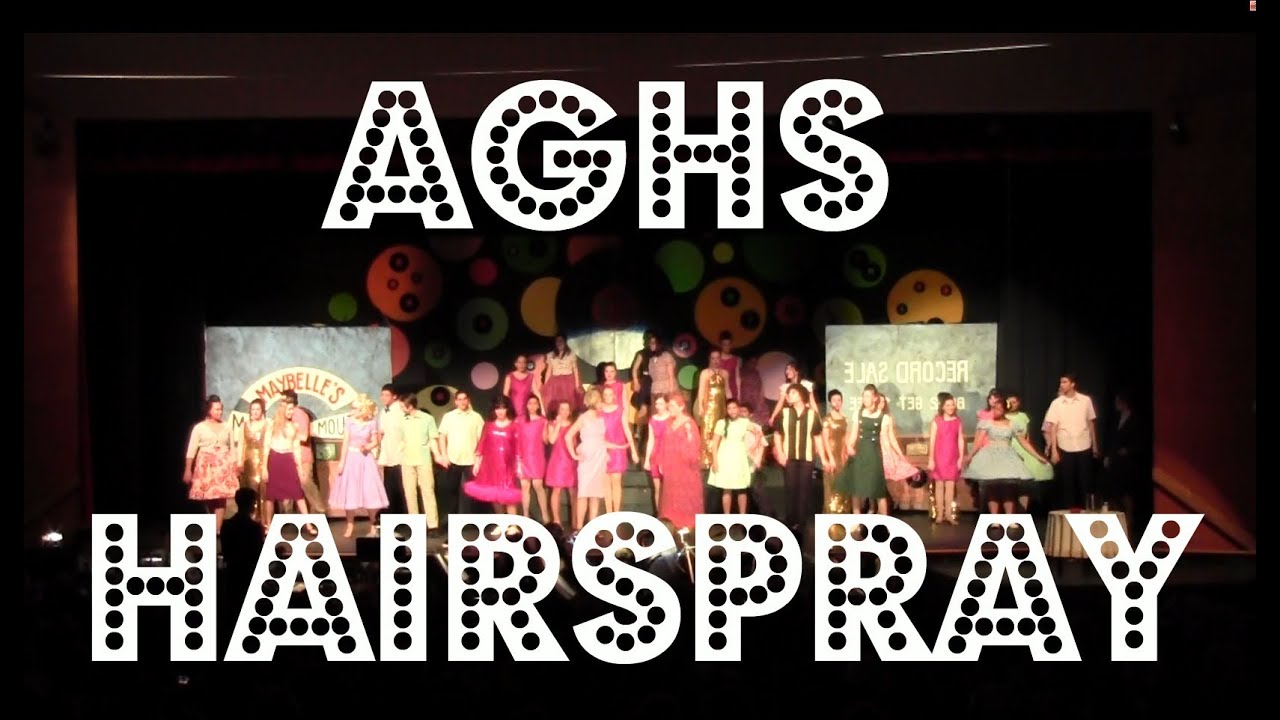AGHS Hairspray 2/4