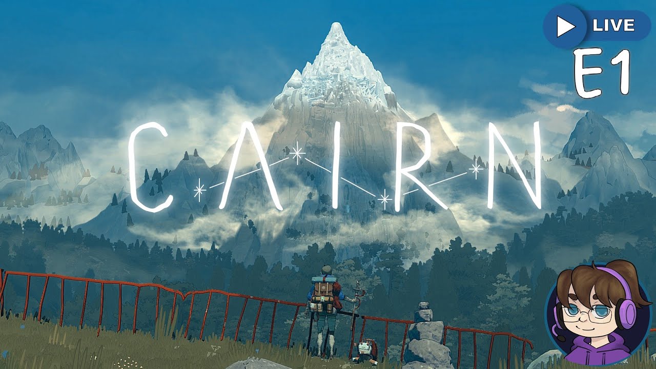 Cairn Ep.1 🧗 Survival Climber Gameplay | First Ascent | Live Stream