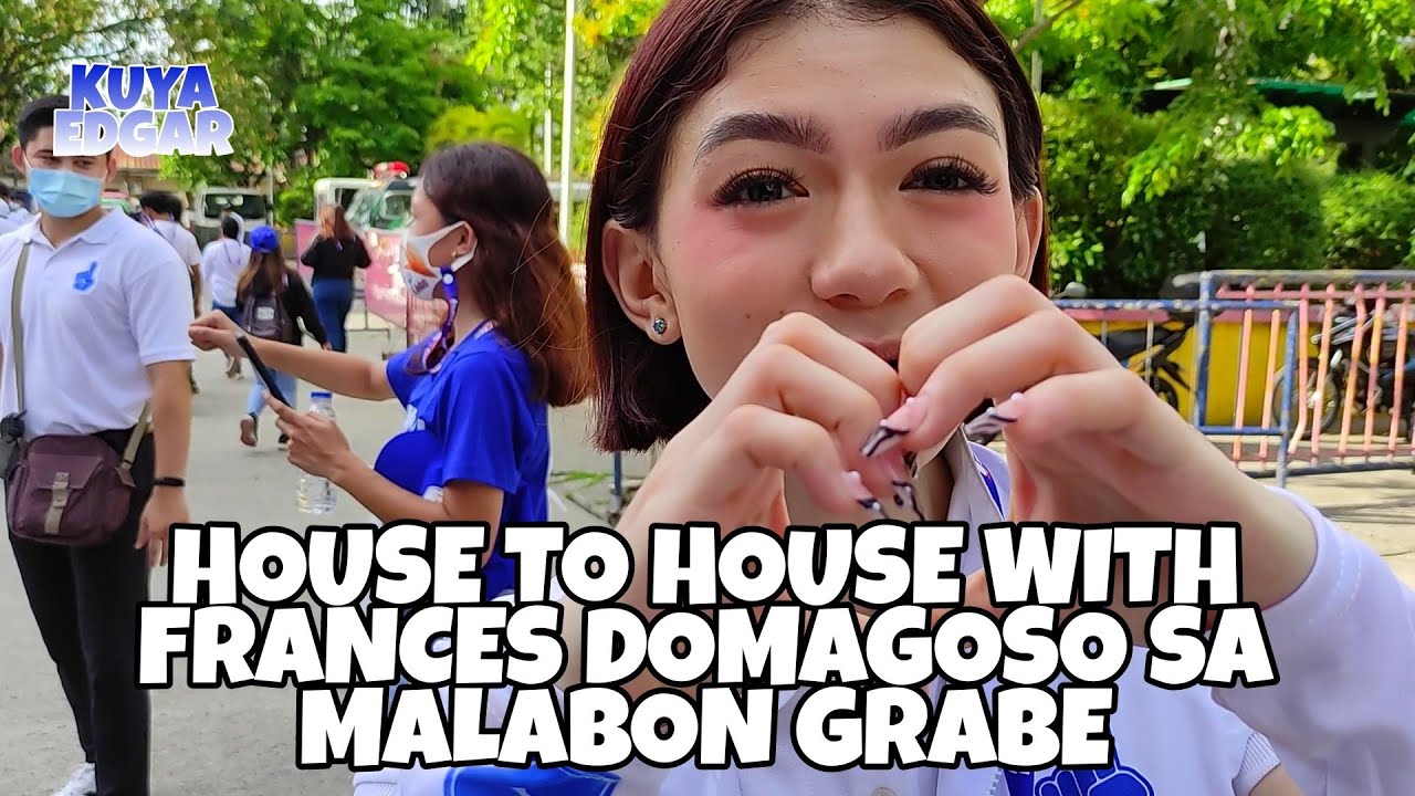 HOUSE TO HOUSE WITH FRANCES DOMAGOSO SA MALABON GRABE