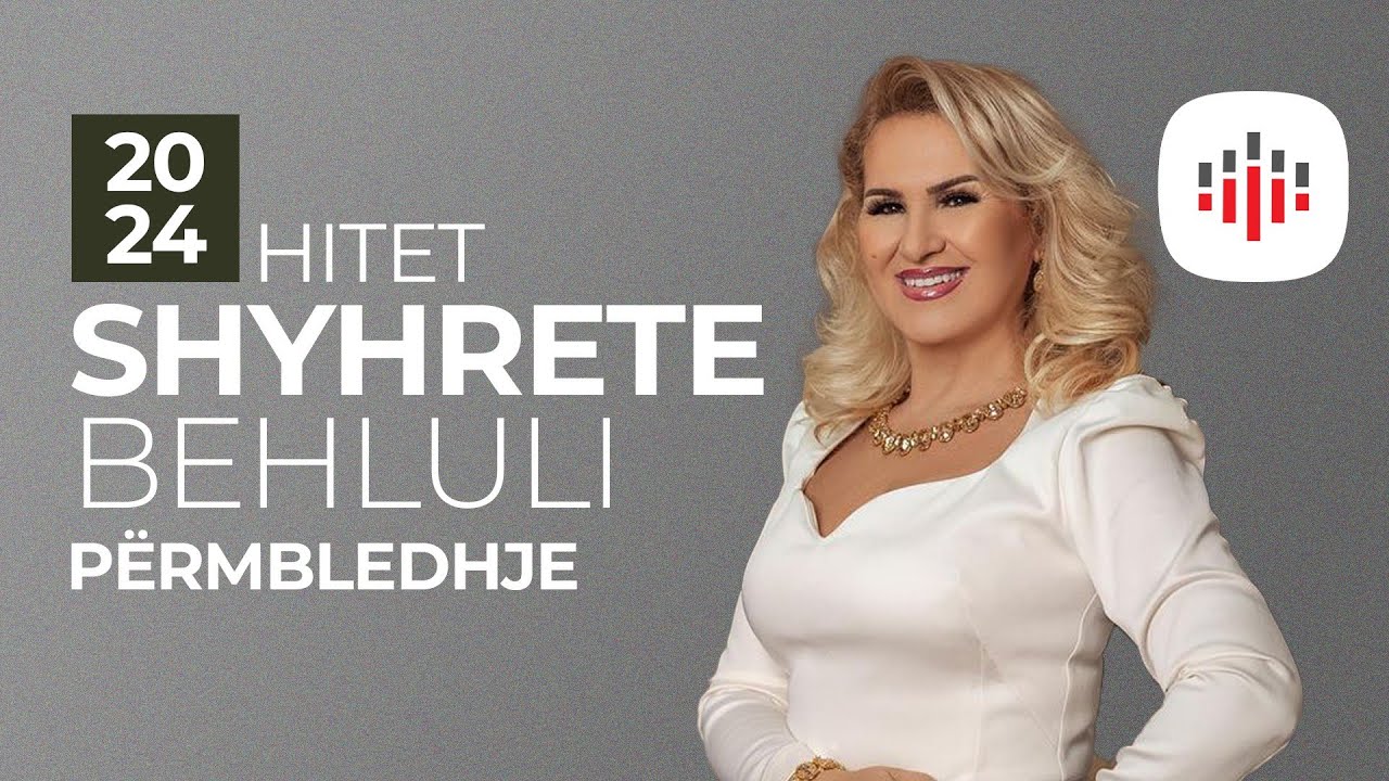 Shyhrete Behluli - HITET #2024 | Përmbledhje