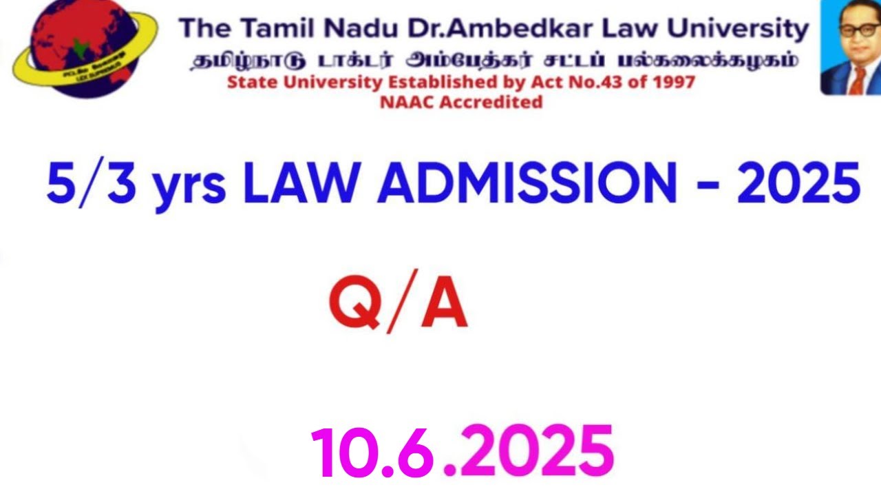 tndalu 5 Yrs / 3 Yrs Law Admission - 2025 / Q & A 