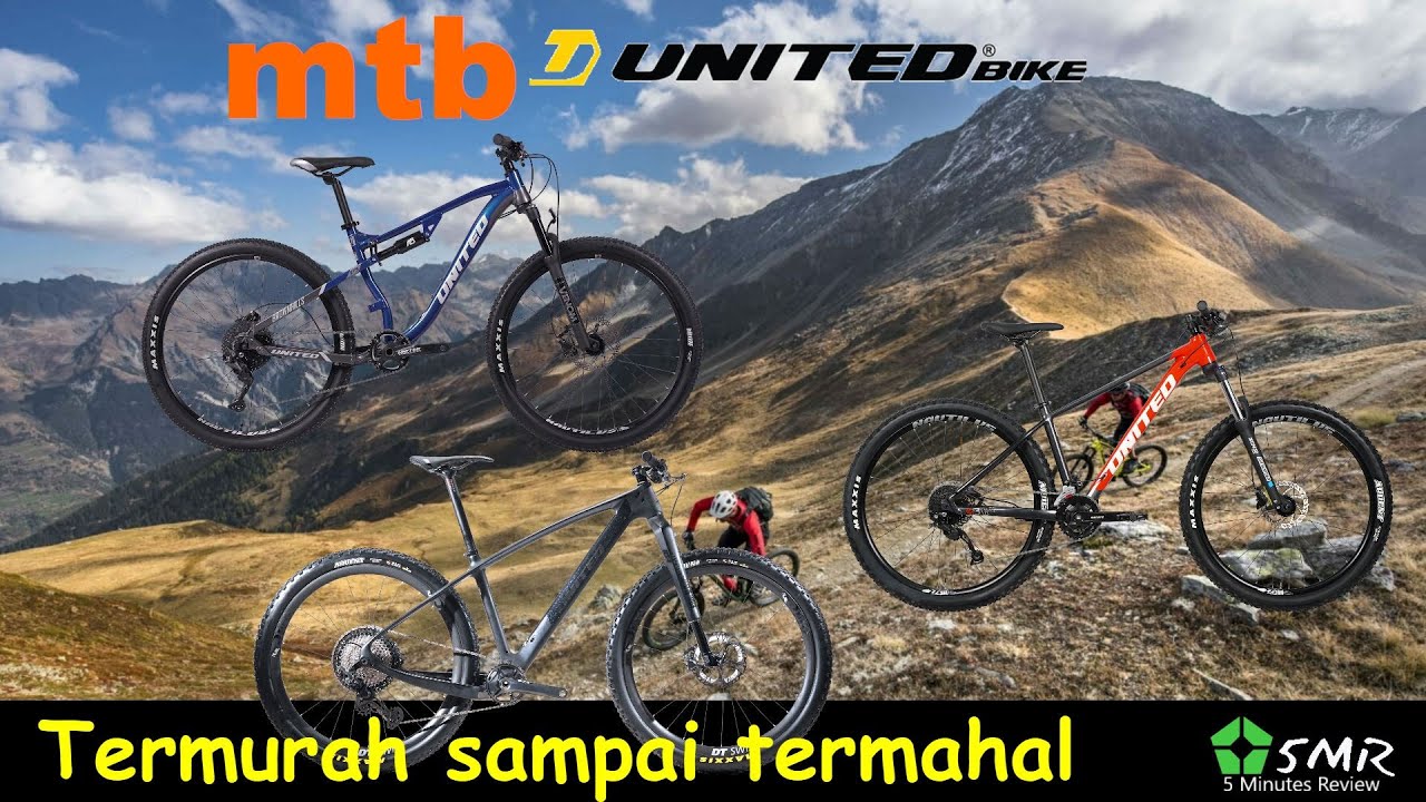 Harga sepeda MTB UNITED BIKE - Termurah Hingga Termahal [5 Minutes Review]